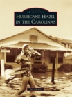 Hurricane Hazel in the Carolinas - eBook