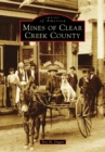 Mines of Clear Creek County - eBook