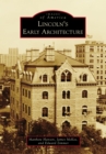 Lincoln's Early Architecture - eBook