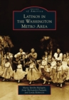 Latinos in the Washington Metro Area - eBook