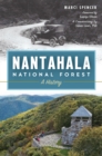 Nantahala National Forest : A History - eBook