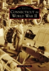 Connecticut in World War II - eBook