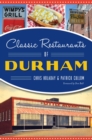 Classic Restaurants of Durham - eBook