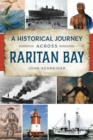 A Historical Journey Across Raritan Bay - eBook