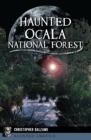 Haunted Ocala National Forest - eBook
