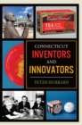 Connecticut Inventors and Innovators - eBook