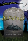 The Ghostly Tales of Alcatraz - eBook