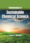 Fundamentals of Sustainable Chemical Science - Book