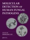 Molecular Detection of Human Fungal Pathogens - Book
