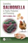 Controlling Salmonella in Poultry Production and Processing - Book