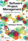Software Project Management : A Process-Driven Approach - eBook