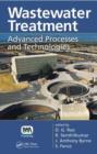 Wastewater Treatment : Advanced Processes and Technologies - Book