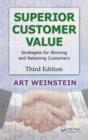 Superior Customer Value : Strategies for Winning and Retaining Customers, Third Edition - Book