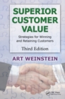 Superior Customer Value : Strategies for Winning and Retaining Customers, Third Edition - eBook