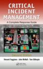 Critical Incident Management : A Complete Response Guide, Second Edition - Book
