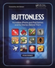 Buttonless : Incredible iPhone and iPad Games and the Stories Behind Them - Book