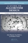 A Guide to Algorithm Design : Paradigms, Methods, and Complexity Analysis - eBook