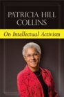 On Intellectual Activism - Book