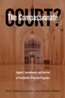 The Compassionate Court? : Support, Surveillance, and Survival in Prostitution Diversion Programs - Book