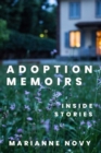 Adoption Memoirs : Inside Stories - Book