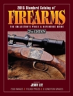 2015 Standard Catalog of Firearms : The Collector's Price & Reference Guide - eBook