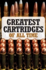 Greatest Cartridges of All Time - eBook