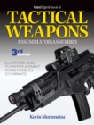 Gun Digest Book of Tactical Weapons Assembly / Disassembly - Book
