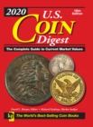 2020 U.S. Coin Digest : The Complete Guide to Current Market Values - Book