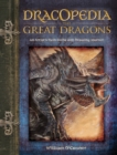Dracopedia the Great Dragons : An Artist's Field Guide and Drawing Journal - Book