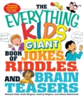 The Everything Kids' Giant Book of Jokes, Riddles, and Brain Teasers - eBook