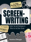 The Only Writing Series You'll Ever Need   Screenwriting : Insider Tips and Techniques to Write for the Silver Screen! - eBook