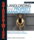 Streetwise Landlording & Property Management : Insider's Advice on How to Own Real Estate and Manage It Profitably - eBook