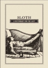 Sloth : A Dictionary for the Lazy - eBook
