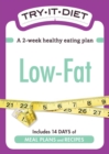 Try-It Diet: Low-Fat : A two-week healthy eating plan - eBook
