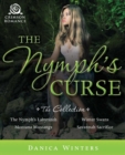 The Nymph's Curse : The Collection - eBook