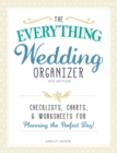 The Everything Wedding Organizer : Checklists, charts, and worksheets for planning the perfect day! - Book