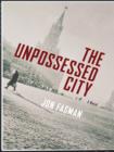 Unpossessed City - eBook