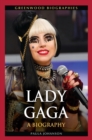Lady Gaga : A Biography - eBook