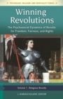 Winning Revolutions : The Psychosocial Dynamics of Revolts for Freedom, Fairness, and Rights [3 volumes] - eBook