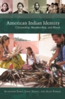 American Indian Identity : Citizenship, Membership, and Blood - Book