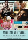 Etiquette and Taboos around the World : A Geographic Encyclopedia of Social and Cultural Customs - eBook