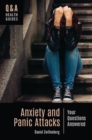Anxiety and Panic Attacks : Your Questions Answered - Book