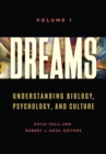 Dreams : Understanding Biology, Psychology, and Culture [2 volumes] - Book