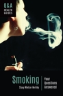 Smoking : Your Questions Answered - eBook