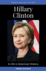 Hillary Clinton : A Life in American History - Book