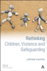 Rethinking Children, Violence and Safeguarding - eBook