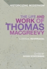 The Life and Work of Thomas MacGreevy : A Critical Reappraisal - eBook