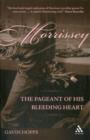 Morrissey : The Pageant of His Bleeding Heart - Book