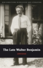 The Late Walter Benjamin - eBook