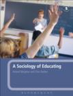 A Sociology of Educating - eBook